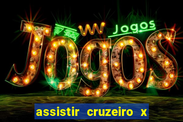 assistir cruzeiro x fluminense futemax